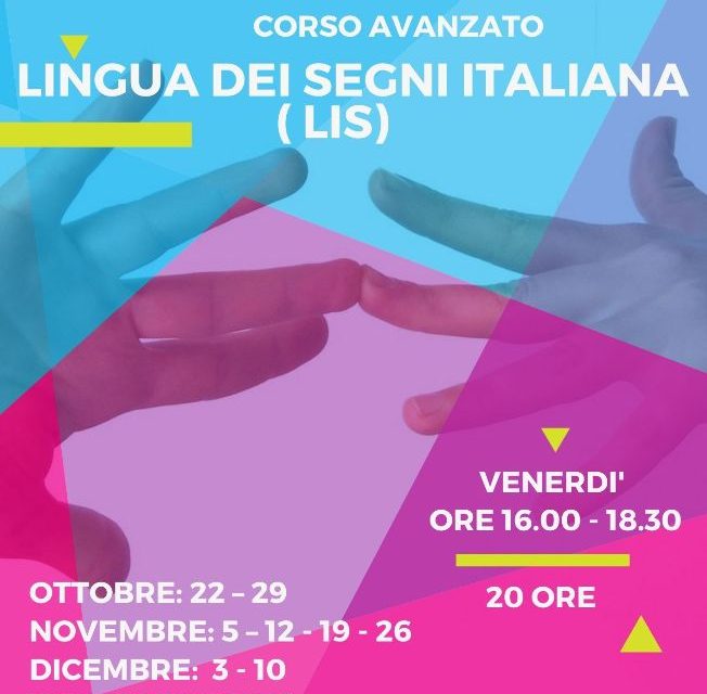 Corso Avanzato Lingua Italiana dei Segni